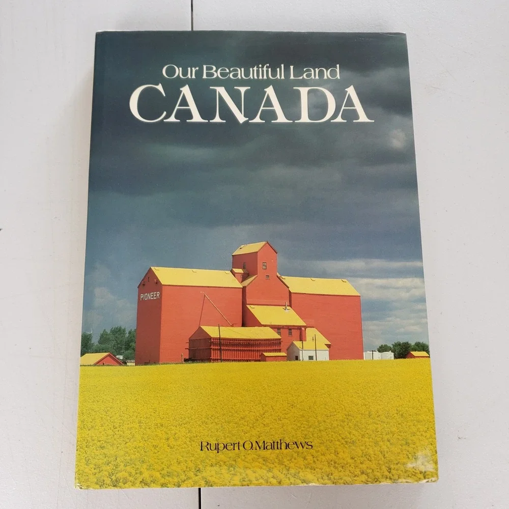 Our Beautiful Land CANADA Rupert O Matthews 1989 Hardcover Photography Book